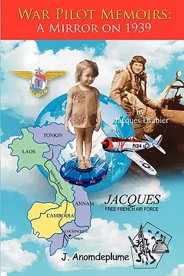 Memorias de un piloto de guerra: Un espejo sobre 1939 - War Pilot Memoirs: A Mirror on 1939