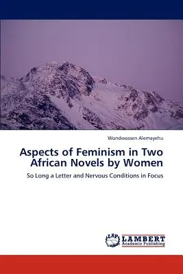 Aspectos del feminismo en dos novelas africanas escritas por mujeres - Aspects of Feminism in Two African Novels by Women