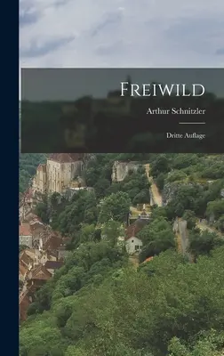 Freiwild: Dritte Auflage