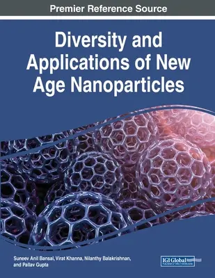 Diversidad y Aplicaciones de las Nanopartículas de la Nueva Era - Diversity and Applications of New Age Nanoparticles