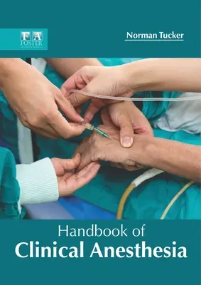 Manual de anestesia clínica - Handbook of Clinical Anesthesia