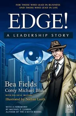 Edge. Una historia de liderazgo: El cómic - Edge. A Leadership Story: The Comic