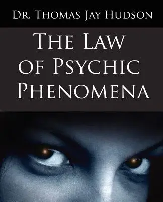 La Ley De Los Fenómenos Psíquicos - The Law of Psychic Phenomena