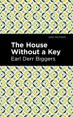 La casa sin llave: Edición en letra grande - The House Without a Key: Large Print Edition