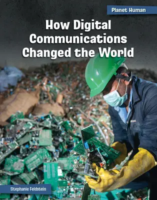 Cómo las comunicaciones digitales cambiaron el mundo - How Digital Communications Changed the World