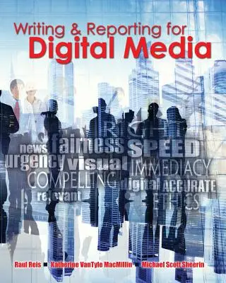 Escribir y hacer reportajes para medios digitales - Writing and Reporting for Digital Media