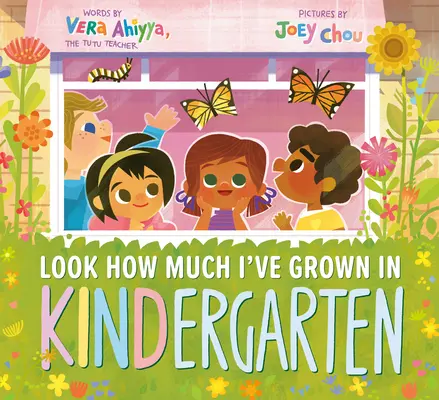 Mira cuánto he crecido en el jardín de infancia - Look How Much I've Grown in Kindergarten