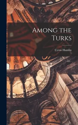 Entre turcos - Among the Turks