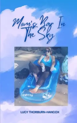 El bar de mamá en el cielo - Moms Bar In The Sky