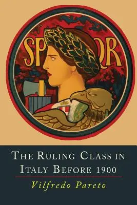 La clase dirigente en Italia antes de 1900 - The Ruling Class in Italy Before 1900