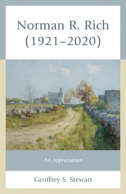 Norman R. Rich (1921-2020): Una apreciación - Norman R. Rich (1921-2020): An Appreciation