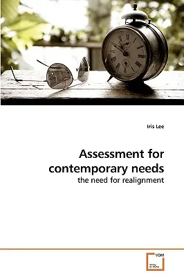 Evaluación de las necesidades contemporáneas - Assessment for contemporary needs