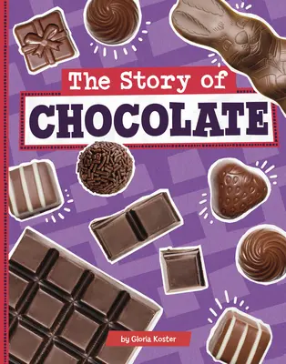 La historia del chocolate - The Story of Chocolate