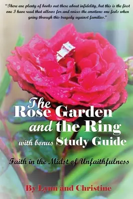 La rosaleda y el anillo con guía de estudio adicional: La fe en medio de la infidelidad - The Rose Garden and the Ring with Bonus Study Guide: Faith in the Midst of Unfaithfulness