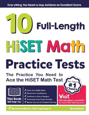 10 pruebas de práctica de matemáticas HiSET completas: La práctica que necesita para superar el examen HiSET de Matemáticas - 10 Full Length HiSET Math Practice Tests: The Practice You Need to Ace the HiSET Math Test