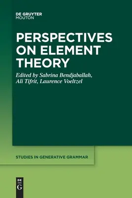 Perspectivas sobre la teoría de los elementos - Perspectives on Element Theory