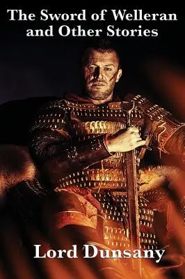La espada de Welleran y otras historias - The Sword of Welleran and Other Stories