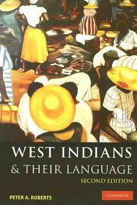 Las Indias Occidentales y su lengua - West Indians and Their Language