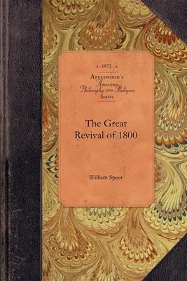 El gran renacimiento de 1800 - The Great Revival of 1800