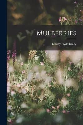 Moras - Mulberries