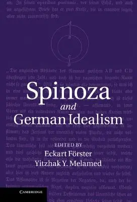 Spinoza y el idealismo alemán - Spinoza and German Idealism