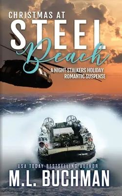 Christmas at Steel Beach: un suspense romántico navideño - Christmas at Steel Beach: a holiday romantic suspense