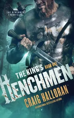 Los Secuaces del Rey: Las Crónicas de los Secuaces - Libro 1 - The King's Henchmen: The Henchmen Chronicles - Book 1