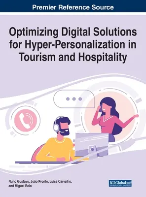 Optimizar las soluciones digitales para la hiperpersonalización en el turismo y la hostelería - Optimizing Digital Solutions for Hyper-Personalization in Tourism and Hospitality