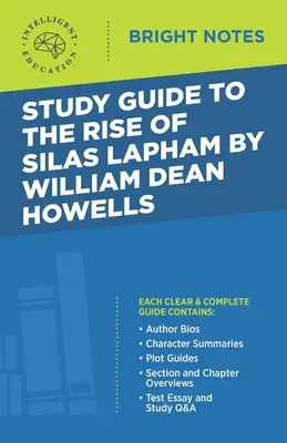 Guía de estudio de The Rise of Silas Lapham de William Dean Howells - Study Guide to The Rise of Silas Lapham by William Dean Howells