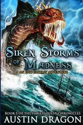 Siren Tormentas de Locura: Fabled Quest Chronicles (Libro 5): Una aventura de fantasía épica - Siren Storms of Madness: Fabled Quest Chronicles (Book 5): An Epic Fantasy Adventure