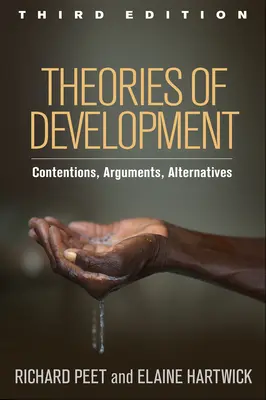 Teorías del desarrollo: Alegaciones, argumentos y alternativas - Theories of Development: Contentions, Arguments, Alternatives