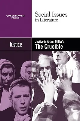 La justicia en El crisol de Arthur Miller - Justice in Arthur Miller's the Crucible