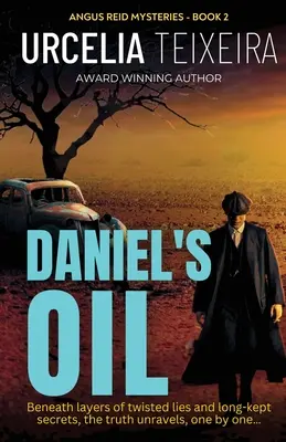 El aceite de Daniel: Una novela cristiana de misterio que te mantendrá intrigado. - Daniel's Oil: A twisty Christian mystery novel that will keep you guessing!