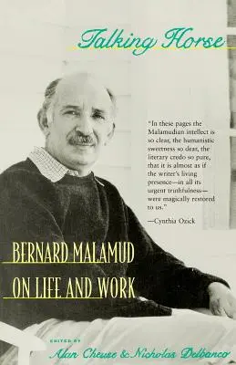 Caballo parlante: Bernard Malamud sobre la vida y la obra - Talking Horse: Bernard Malamud on Life and Work