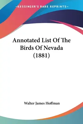 Lista anotada de las aves de Nevada (1881) - Annotated List Of The Birds Of Nevada (1881)