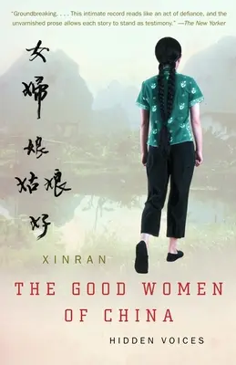 Las buenas mujeres de China: voces ocultas - The Good Women of China: Hidden Voices