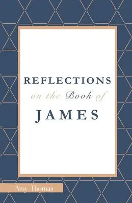 Reflexiones sobre el Libro de Santiago - Reflections on the Book of James