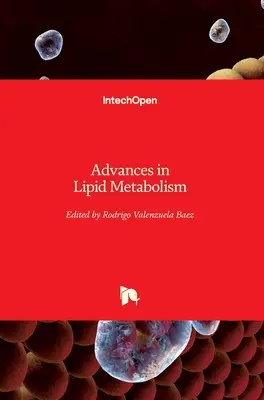 Avances en metabolismo lipídico - Advances in Lipid Metabolism