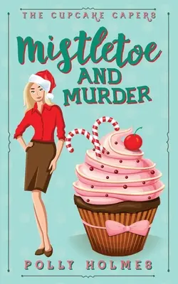 Muérdago y asesinato - Mistletoe and Murder