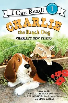 Charlie, el perro del rancho: El nuevo amigo de Charlie - Charlie the Ranch Dog: Charlie's New Friend