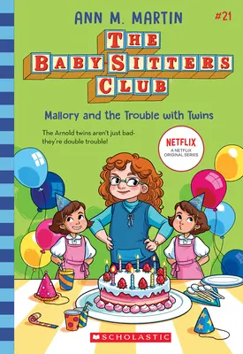 Mallory y el problema con los gemelos (El club de las niñeras nº 21) - Mallory and the Trouble with Twins (the Baby-Sitters Club #21)