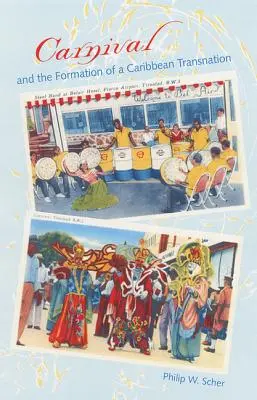 El carnaval y la formación de una transnación caribeña - Carnival and the Formation of a Caribbean Transnation
