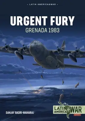 Furia urgente: Granada 1983 - Urgent Fury: Grenada 1983