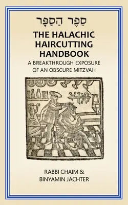 Manual halájico de corte de pelo - The Halachic Haircutting Handbook