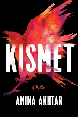 Kismet: A Thriller