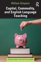 Capital, mercancía y enseñanza del inglés - Capital, Commodity, and English Language Teaching