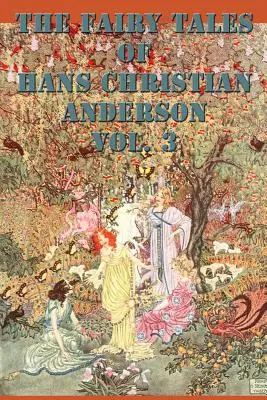 Los cuentos de Hans Christian Anderson - Tomo 3 - The Fairy Tales of Hans Christian Anderson Vol. 3