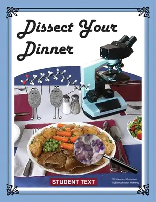 Disecciona tu cena; Texto del alumno - Dissect Your Dinner; Student Text