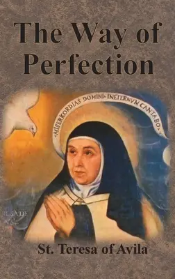 Camino de perfección - The Way of Perfection