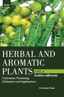 PLANTAS HERBÁCEAS Y AROMÁTICAS - Emblica officinalis (AMLA) - HERBAL AND AROMATIC PLANTS - Emblica officinalis (AMLA)